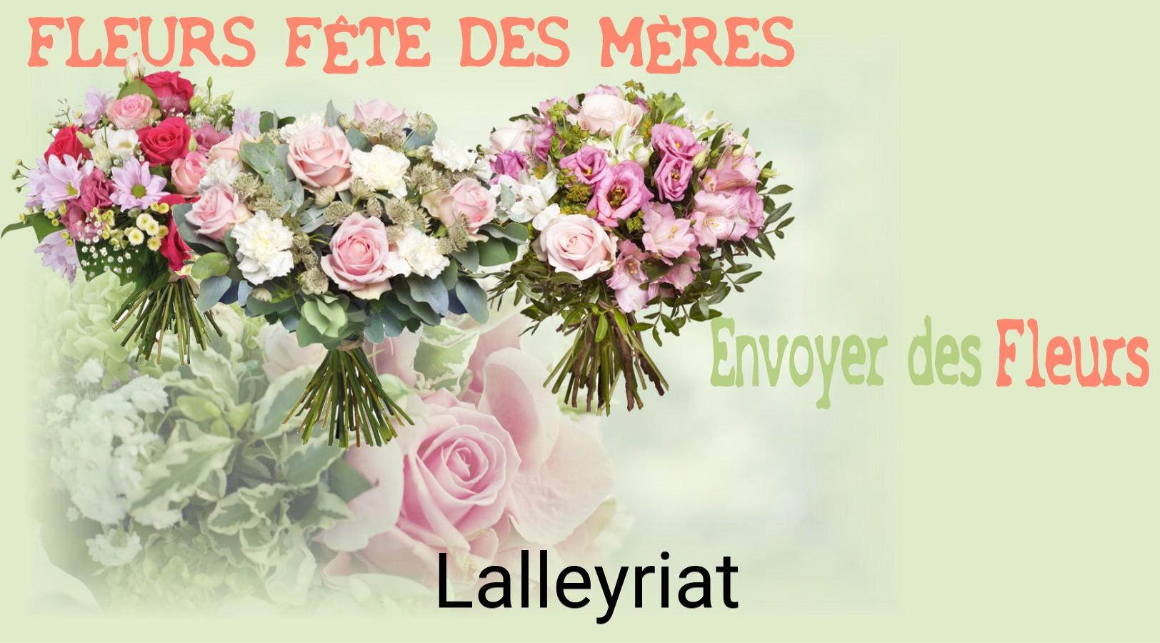 Bouquet de Fête des Mères livré à Lalleyriat